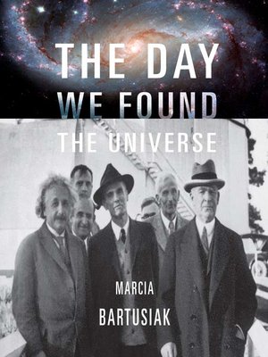 The Day We Found the Universe - Audiobook